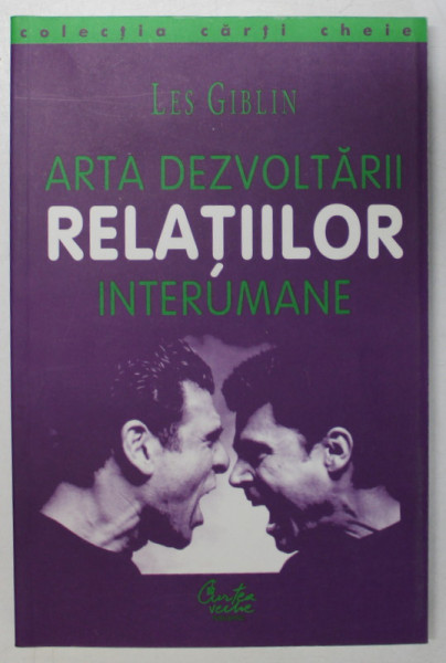 ARTA DEZVOLTARII RELATIILOR INTERUMANE   de  LES GIBLIN , 2000