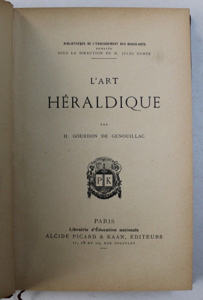 ARTA HERALDICA , L'ART HERALDIQUE par H. GOURDON DE GENOUILLAC