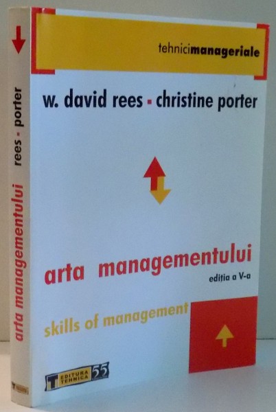 ARTA MANAGEMENTULUI de W. DAVID REES, CHRISTINE PORTER, EDITIA A V-A , 2005