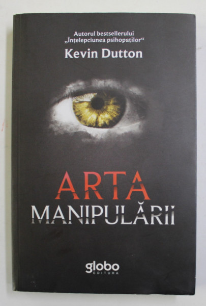 ARTA MANIPULARII  de KEVIN DUTTON , 2019