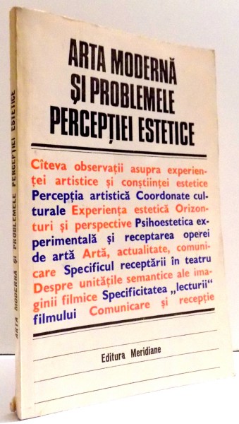 ARTA MODERNA SI PROBLEMELE PERCEPTIEI ESTETICE , 1986