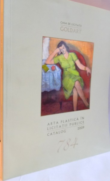 ARTA PLASTICA IN LICITATII PUBLICE , CATALOG 784 , 2010