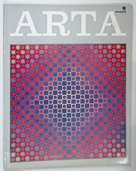 ARTA PLASTICA , REVISTA EDITATA DE UNIUNEA ARTISTILOR PLASTICI DIN R. S. R. , ANUL XV , NUMARUL 7 , 1968