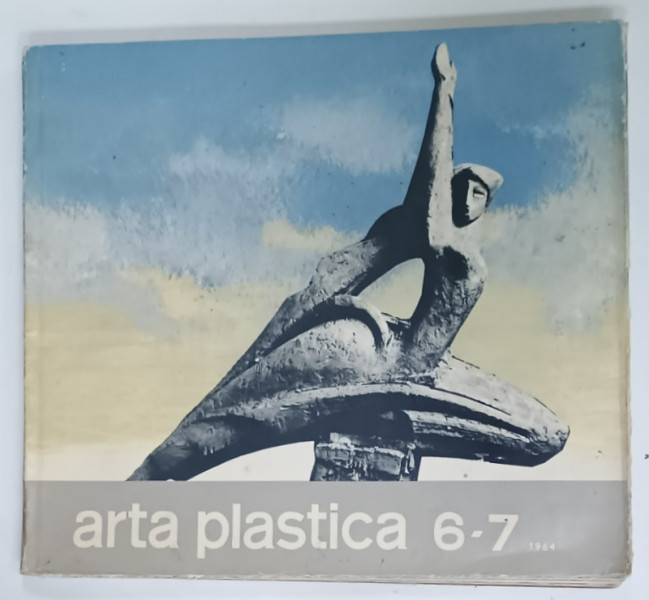 ARTA PLASTICA, REVISTA , NR ,  6- 7 , 1964