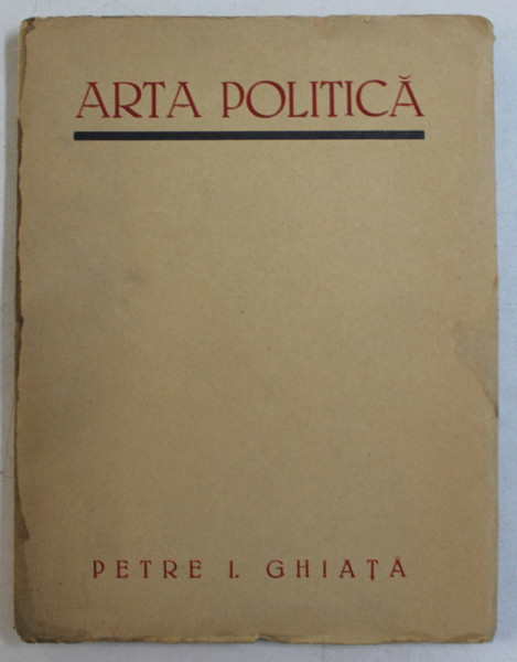 ARTA POLITICA de PETRE I. GHIATA