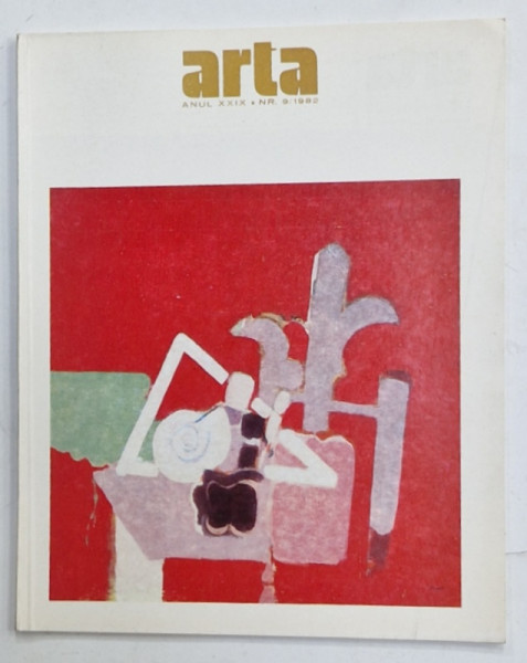 ARTA , REVISTA A UNIUNII ARTISTILOR PLASTICI DIN R.S.R. , NR.9 , 1982
