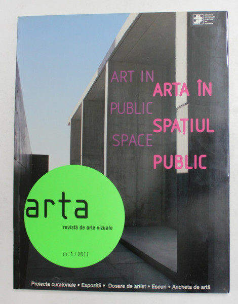 ARTA , REVISTA DE ARTE VIZUALE , NR. 1 DIN 2011