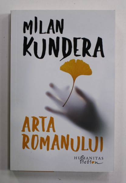 ARTA ROMANULUI de MILAN KUNDERA , 2022