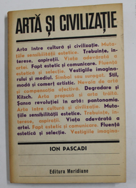 ARTA SI CIVILIZATIE de ION PASCADI , 1976