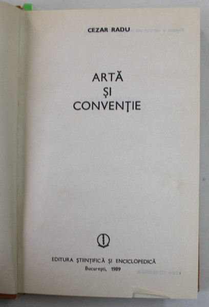 ARTA SI CONVENTIE de CEZAR RADU , 1989
