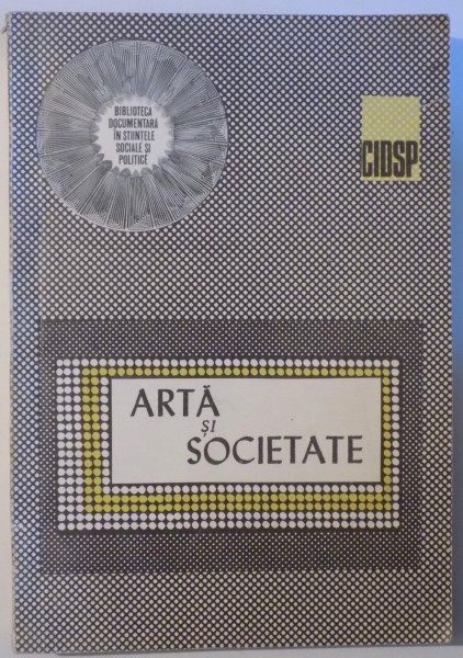 ARTA SI SOCIETATE,  coordonator RODICA CROITORU , 1972