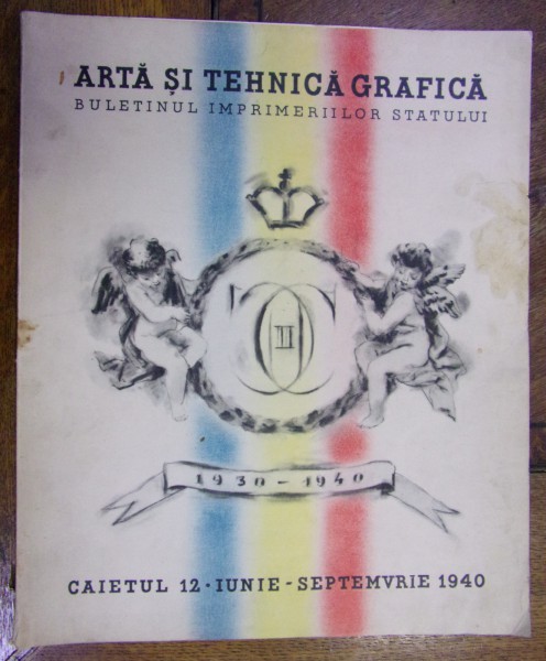 ARTA SI TEHNICA GRAFICA, IUNIE-SEPTEMBRIE 1940