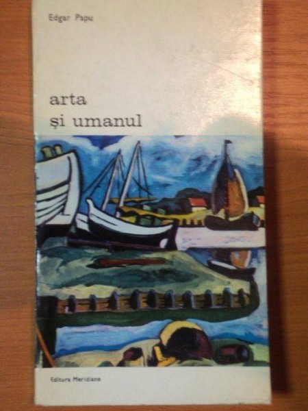 ARTA SI UMANUL - EDGAR PAPU 1974