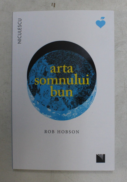 ARTA SOMNULUI BUN de ROB HOBSON , 2019