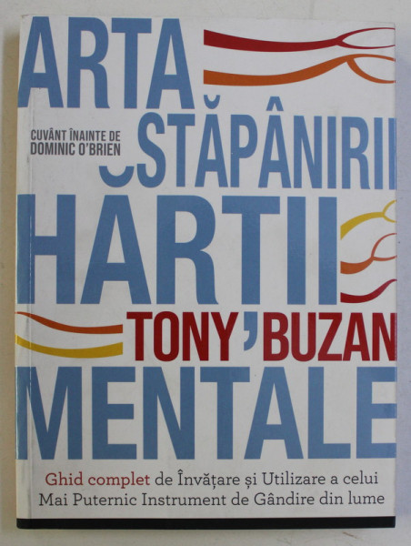 ARTA STAPANIRII HARTII MENTALE de TONY BUZAN , 2019
