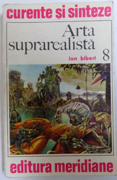 ARTA SUPRAREALISTA  de ION BIBERI , 1973 , DEDICATIE*