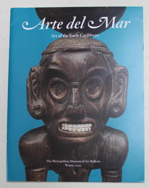 ARTE DEL MAR - ART OF THE EARLY CARIBBEAN by JAMES A. DOYLE  , 2020
