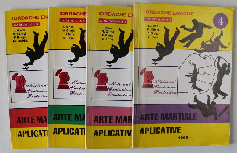 ARTE MARTIALE APLICATIVE de IORDACHE ENACHE , 4 VOLUME , 1996