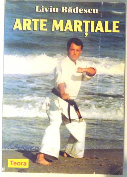 ARTE MARTIALE de LIVIU BADESCU , 1998