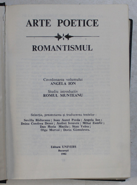 ARTE POETICE , ROMANTISMUL de ANGELA ION , ROMUL MUNTEANU , 1982