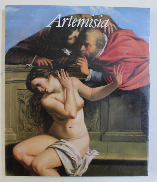 ARTEMISIA , A CURA di ROBERTO CONTINI E GIANNI PAPI , CON UN SAGGIO di LUCIANO BERTI , 1991