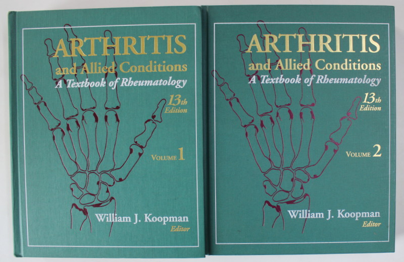 ARTHRITIS AND ALLIED CONDITIONS , A TEXTBOOK OF RHEUMATOLOGY , editor WILLIAM J. JOOPMAN , VOLUMELE I - II , 1996