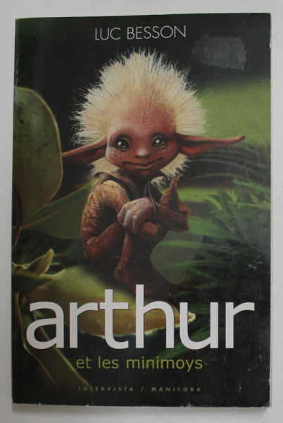ARTHUR ET LES  MINIMOYS par LUC BESSON , 2002