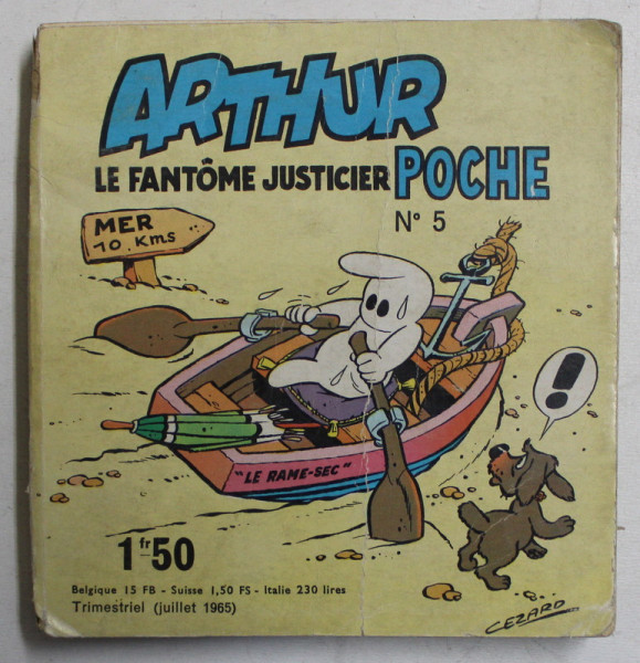 ARTHUR LE FANTOME JUSTICIER  - POCHE , NO. 5 , JUILLET  1965 , CONTINE BENZI DESENATE