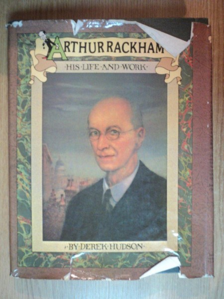 ARTHUR RACKHAM HIS LIFE AND WORK de DEREK HUDSON , NEW YORK