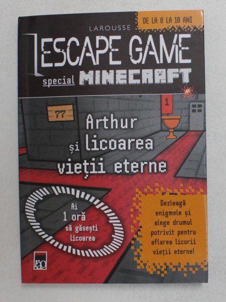 ARTHUR SI LICOAREA VIETII ETERNE , ESCAPE GAME , SPECIAL MINECRAFT de VINCENT RAFFAITIN , 2021