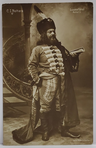 ARTISTUL C.I. NOTTARA , IN PIESA '' LUCEAFARUL '' , ACTUL I , CARTE POSTALA ILUSTRATA , 1919