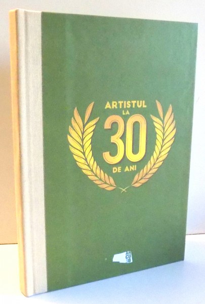 ARTISTUL LA 30 DE ANI de DAN POPESCU