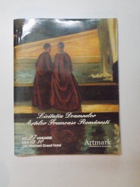 ARTMARK, LICITATIA DOAMNELOR ARTELOR FRUMOASE ROMANESTI, 27 IANURIE  2011