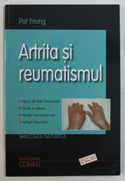 ARTRITA SI REUMATISMUL  de PAT YOUNG , 2005