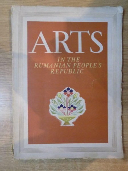 ARTS IN THE RUMANIAN PEOPLES'S REPUBLIC , VOL. VII , 1954