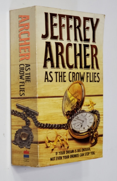 AS THE CROW FLIES by JEFFREY ARCHER , 1993