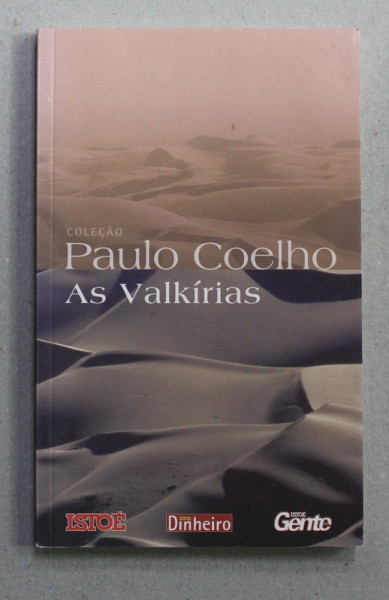 AS VALKIRIAS de PAULO COELHO , ANII  '90 , EDITIE IN LIMBA PORTUGHEZA