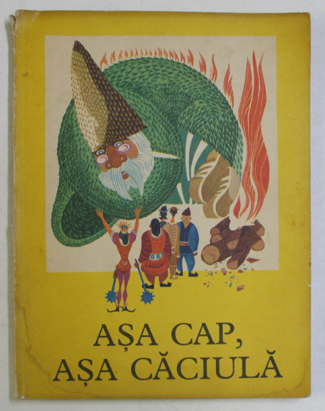 ASA CAP , ASA CACIULA , ilustratii de GION D. MIHAIL , 1973