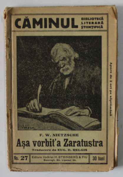 ASA VORBIT'A ZARATUSTRA de F.W. NIETZSCHE , EDTIE INTERBELICA