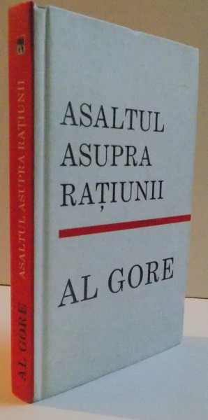 ASALTUL ASUPRA RATIUNII de AL GORE, 2008 , PREZINTA INSEMNARI CU MARKERUL