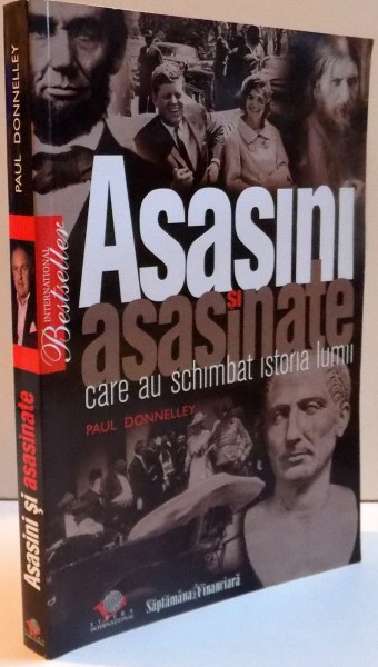 ASASINI SI ASASINATE CARE AU SCHIMBAT ISTORIA LUMII , 2009