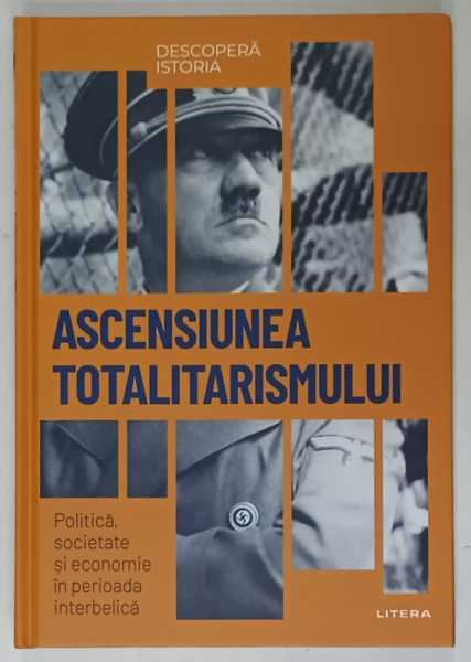 ASCENSIUNEA TOTALITARISMULUI , POLITICA , SOCIETATE SI ECONOMIE IN PERIOADA  INTERBELICA de JOAN SOLE , 2024