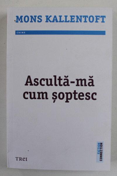 ASCULTA - MA CUM SOPTESC de MONS KALLENTOFT , 2022 *MICI DEFECTE