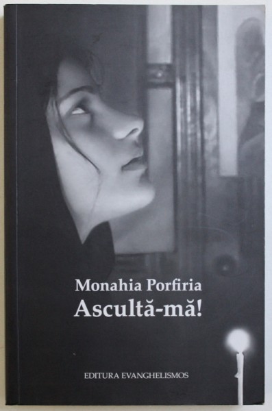 ASCULTA -MA de MONAHIA PORFIRIA , 2017