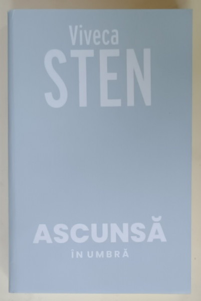 ASCUNSA IN UMBRA de VIVECA STEN , 2025