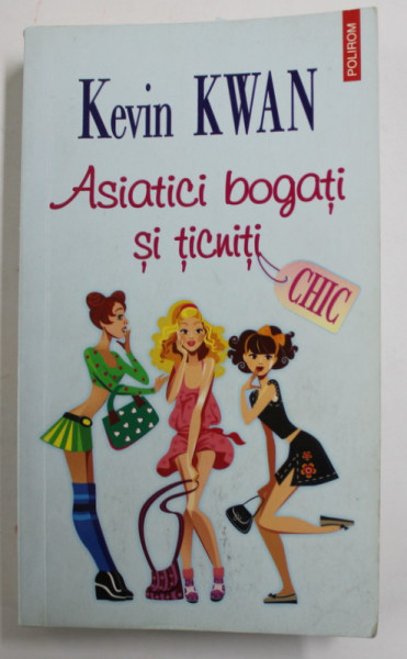 ASIATICI BOGATI SI TICNITI de KEVIN KWAN , 2014