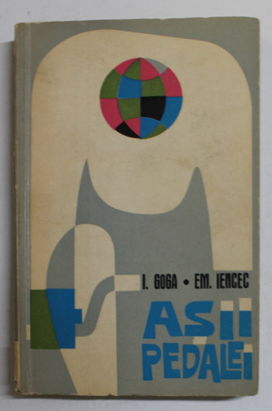 ASII PEDALEI de I. GOGA si EM .  IENCEC , 1971