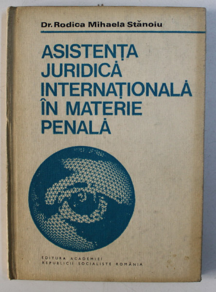 ASISTENTA JURIDICA INTERNATIONALA IN MATERIE PENALA de RODICA MIHAELA STANOIU , 1975