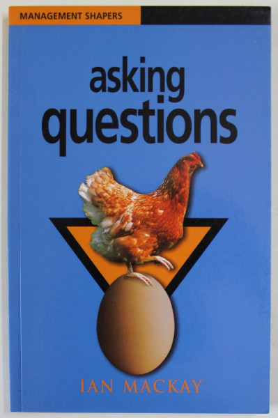 ASKING QUESTIONS by IAN MACKAY , 2002