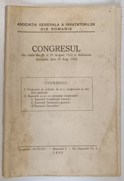 ASOCIATIA  GENERALA  A INVATATORILOR DIN ROMANIA - CONGRESUL SI ADUNAREA GENERALA , 28 -29 AUG. 1932